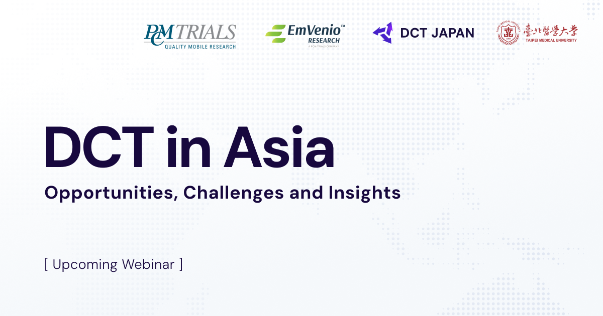 [Viewing page] On-Demand Webinar: DCT in Asia: Opportunities, Challenges, and Insights